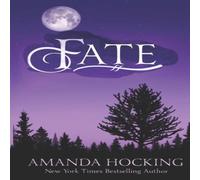 Amanda Hocking Fate: Updated Edition Paperback Book Amanda Hocking Multicolor