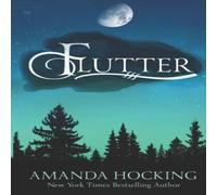 Amanda Hocking Flutter: Updated Edition Paperback Book Amanda Hocking Multicolor