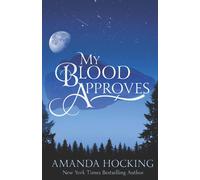 Amanda Hocking My Blood Approves : Updated Edition Paperback Book Amanda Hocking Multicolor
