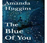 Amanda Huggins The Blue of You Paperback Book Amanda Huggins Multicolor