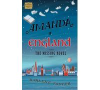 Amanda in England: The Missing Novel (An Amanda Travels Adventure)