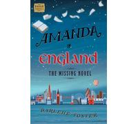 Amanda in England: The Missing Novel (An Amanda Travels Adventure)