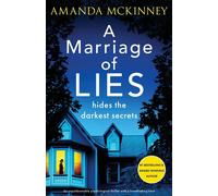 Amanda McKinney A Marriage of Lies: An unputdownable psychological thriller with a Amanda McKinney Multicolor