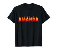 Amanda On Fire Name Word Art - Cool Personalized Flame Value Graphic T-Shirt