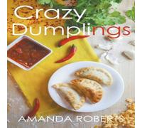 Amanda Roberts Crazy Dumplings Paperback Book Amanda Roberts Multicolor