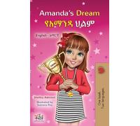 Amanda's Dream (English Amharic Bilingual Book for Children) (English Amharic Bilingual Collection)