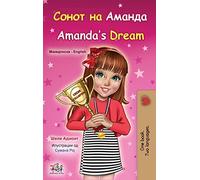 Amanda's Dream (Macedonian English Bilingual Book for Kids) (Macedonian English Bilingual Collection)
