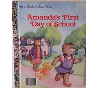Amanda's First Day of School (Little Golden Readers)
