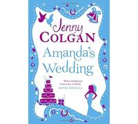 Amanda's Wedding by Jenny Colgan (2014-06-19)