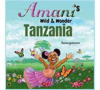 Amani's Wild & Wonder -Tanzania