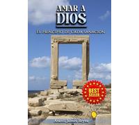 Amar a Dios: El Principio de Cada Sanacion