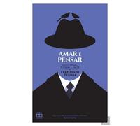 Amar é Pensar Antologia de Poemas de Amor de Fernando Pessoa (Portuguese Edition)