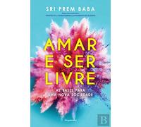 Amar e Ser Livre