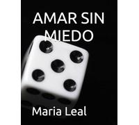 AMAR SIN MIEDO