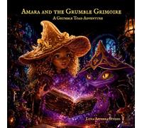 Amara and the Grumble Grimoire: A Grumble Toad Adventure: 5