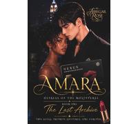 Amara - Heiress of the Multiverse: Book 1: The Last Archive