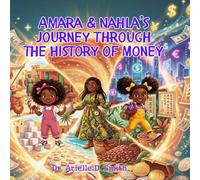 Amara & Nahla’s Journey Through the History of Money