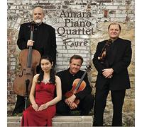 Amara Piano Quartet: Fauré