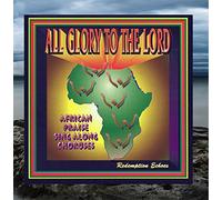 Amarachi Austin & Redemption Echoes - All Glory to the Lord