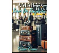 AMARA'S LOVE ON LAYOVER: Opposites attract when a cancelled flight forces them to pretend to be married.