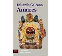Amares: (Antologia De Relatos) (El Libro De Bolsillo - Literatura)