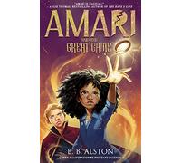 Amari and the Great Game: (Amari and the Night Brothers)