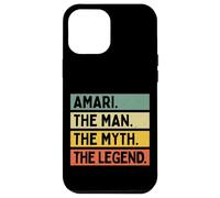 Amari The Man The Myth The Legend Funny Personalized Quote Case for iPhone 12 Pro Max