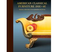 Amarican Classical Furniture: Regional Identities in the Schrimsher Collection