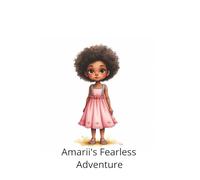 Amarii's Fearless Adventures