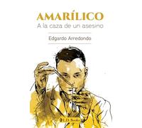 Amarílico. A la caza de un asesino
