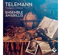 Amarillis & H. Gaillard - Telemann: Voyageur Virtuose