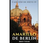Amarillo de Berlín (Canción de nieve)