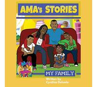 AMA's Stories: My Family