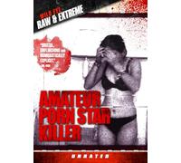 AMATEUR PORN STAR KILLER