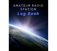 Amateur Radio Station Log Book: Ham Radio Quick Reference Guide included / 1300 contacts / Handy format Letter 8.5 x 11 in