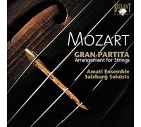 Amati Ensemble Salzburg Soloists – Mozart: Gran Partita for String Octet – Edel