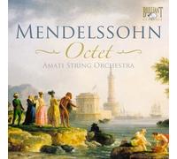 Amati String Orchestr - Mendelssohn - Octet; Piano Sextet