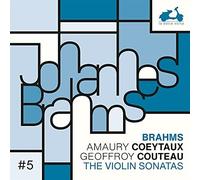 Coeytaux, Amaury - Brahms: The Violin Sonatas