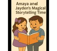 Amaya and Jayden Magical Adventure in Storytelling Time