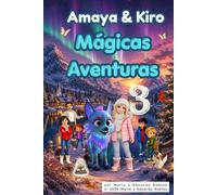 Amaya & Kiro: Mágicas Aventuras III