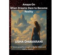 Amaze On: When Dreams Dare to Become Reality