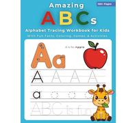 Amazing ABCs: Alphabet Tracing Workbook for Kids: Learn to Write Letters A-Z, Uppercase & Lowercase, Phonics, Matching Games & Simple Sentences