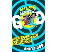 Amazing Agents of God: Megatastic Missions