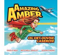 Amazing Amber Og Det Dovne LaserØje