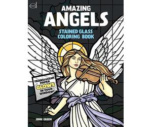 Amazing Angels Stained Glass Coloring Book