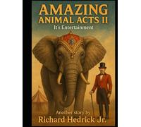Amazing Animal Acts II: It's Entertainment