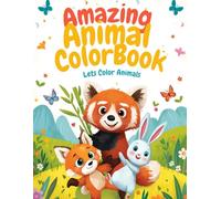Amazing Animal Color Book: Lets Color Animals