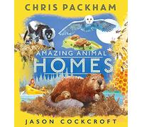 Amazing Animal Homes