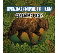 Amazing Animal pattern coloring book: Fun & Relaxing Mandala Animal Coloring Pages for Kids: Discover Intricate Wildlife Designs for Creativity and Stress Relief