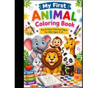 Amazing Animals Coloring Book for Kids Ages 3-8: 40 Fun & Easy Coloring Pages with Cute Farm, Forest, Jungle, Safari and Pet Animals | Big Bold Designs for Toddlers, Preschool & Kindergarten Kids